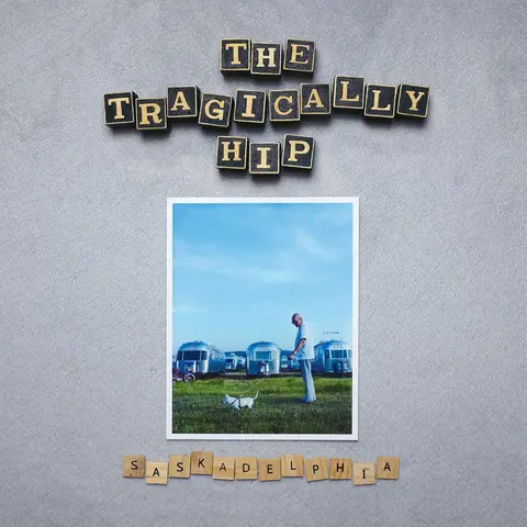The Tragically Hip – CD SASKADELPHIA