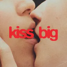 KISS BIG thumbnail