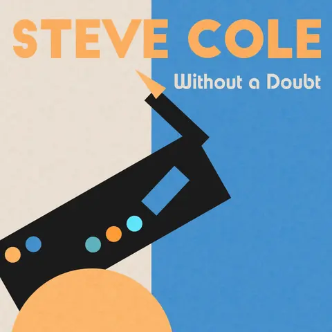 Steve Cole – CD WITHOUT A DOUBT