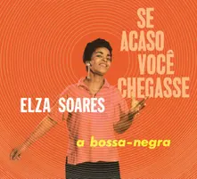 CD SE ACASO VOCJ CHEGASSE + A BOSSA NEGRA