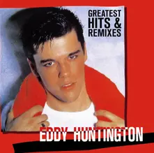 Eddy Huntington – GREATEST HITS & REMIXES (CD)