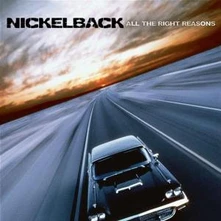 Nickelback, CD ALL THE RIGHT REASONS(NEW VERS