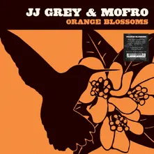 JJ Grey & Mofro, Vinyl ORANGE BLOSSOMS