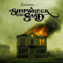 Silverstein, Vinyl A SHIPWRECK IN THE SAND/LT