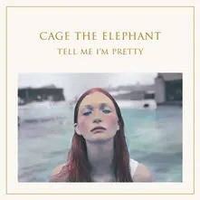 Cage the Elephant, Vinyl Tell Me I'm Pretty