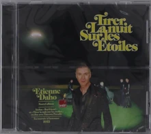 Étienne Daho, CD TIRER LA NUIT SUR LES ETOILES