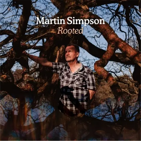 Martin Simpson – CD ROOTED