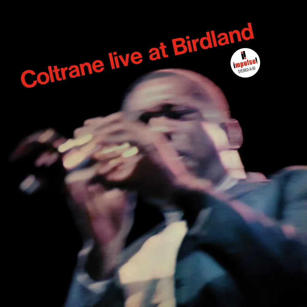 COLTRANE - LIVE AT BIRDLAND