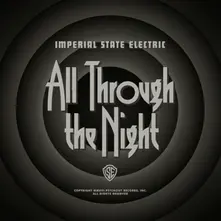 Imperial State Electric – ALL THROUGH THE NIGHT (Vinyl)