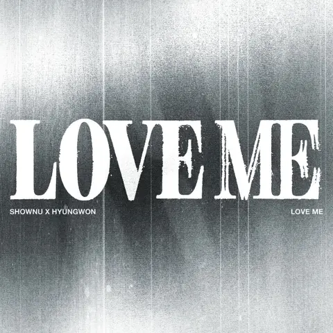 LOVE ME