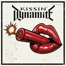 CD KISSIN' DYNAMITE