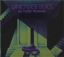 Big Scenic Nowhere, CD LAVENDER BLUES