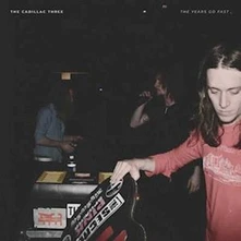 The Cadillac Three, Vinyl The Years Go Fast