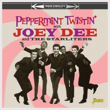 Joey Dee & The Starliters, CD PEPPERMINT TWISTIN' WITH