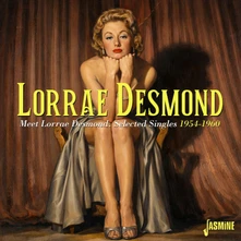 CD MEET LORRAE DESMOND - SELECTED SINGLES, 1954-1960