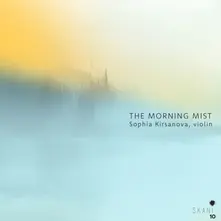THE MORNING MIST: CONTEMPORARY LATVIAN CHAMBER MUSIC FOR VIOLIN thumbnail