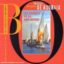 François de Roubaix, CD LES SECRETS DE LA MER ROUG