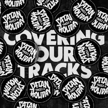 Satan Takes A Holiday, CD COVERING OUR TRACKS