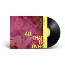 Sprints, Vinyl ALL THAT IS OVER