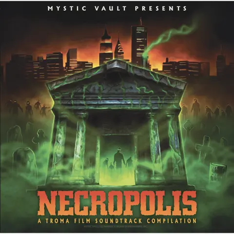 NECROPOLIS: A TROMA FILM SOUNDTRACK COMPILATION