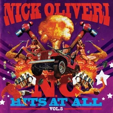 Nick Oliveri, CD N.O. HITS AT ALL VOL.5