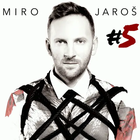 Miro Jaroš – #5