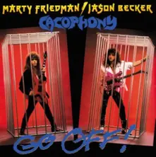 Cacophony – Go Off! (Vinyl)