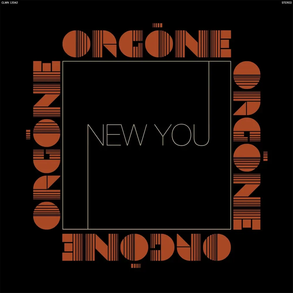 Orgone – NEW YOU (Vinyl)