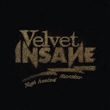 Velvet Insane, CD HIGH HEELED MONSTER