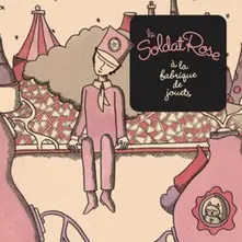 CD LE SOLDAT ROSE A LA FABRIQ