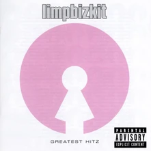 Limp Bizkit, CD Greatest hitz