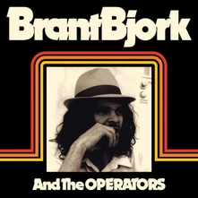 Brant Bjork and the Bros, Vinyl AND THE OPERATORS