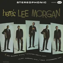 HERE'S LEE MORGAN thumbnail