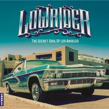 Lowrider (The Secret Soul Of Los Angeles) thumbnail