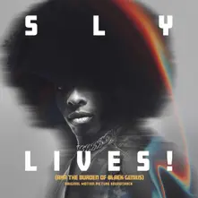 Sly & the Family Stone, Vinyl Sly Lives! (aka The Burden Of Black Genius) (Original Motion Picture Soundtrack)