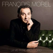 François Morel, Vinyl La Vie (Titre Provisoire)