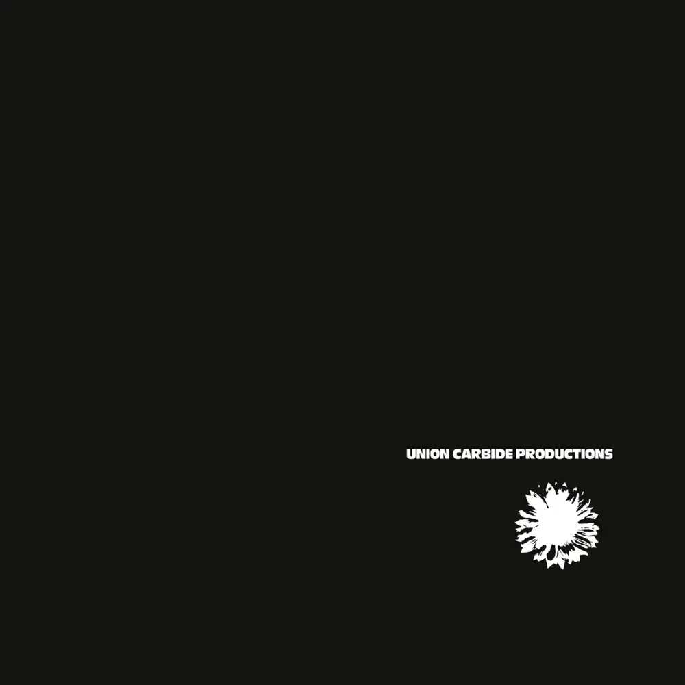 Union Carbide Productions – FINANCIALLY DISSATISFI... (Vinyl)