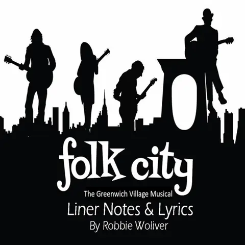 FOLK CITY - THE GREENWICH VILLAGE MUSICAL