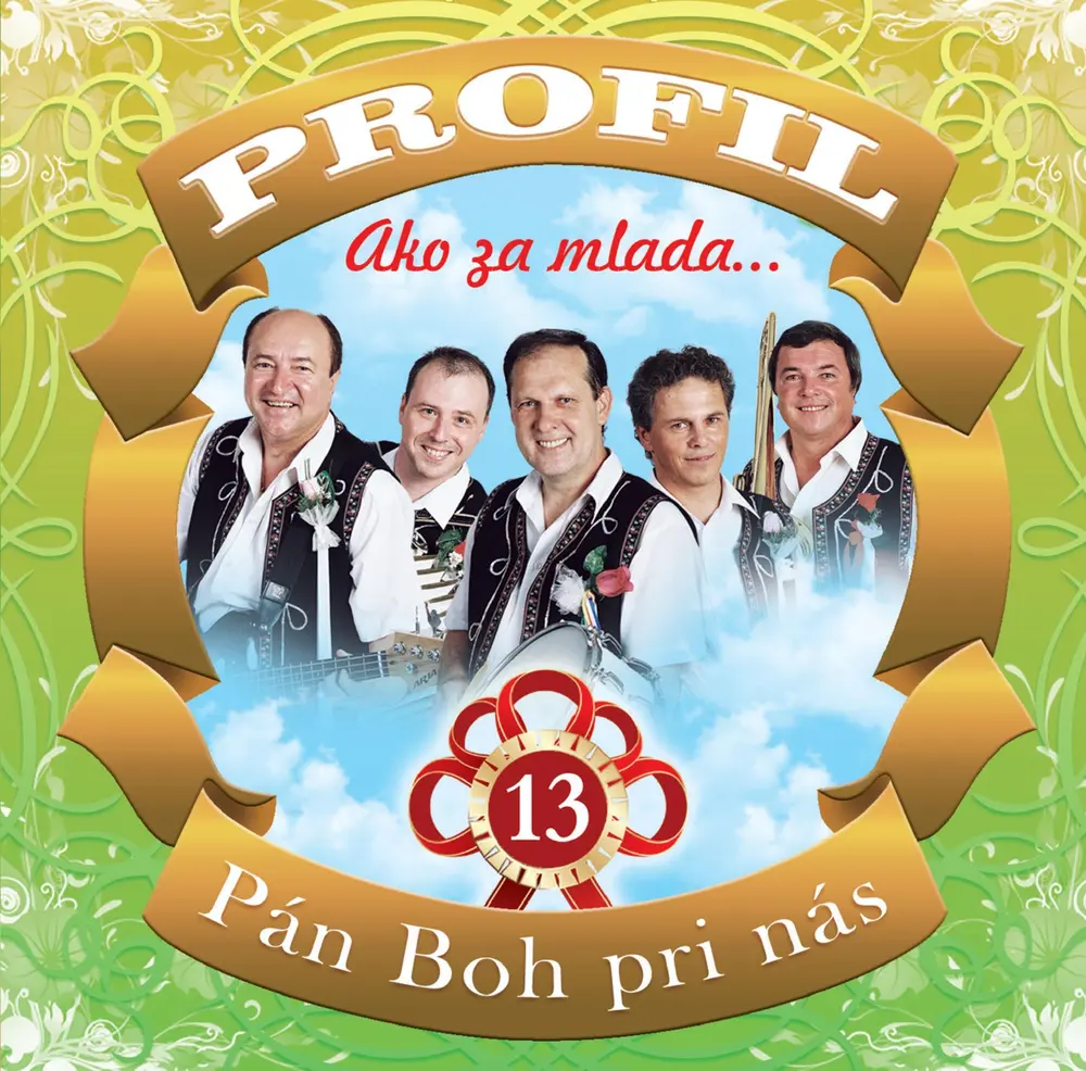Skupina Profil – Ako za mlada... Pán Boh pri nás (13) (CD)