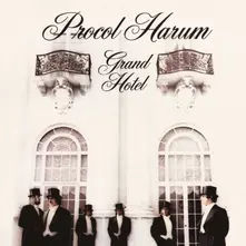 PROCOL HARUM - GRAND HOTEL thumbnail