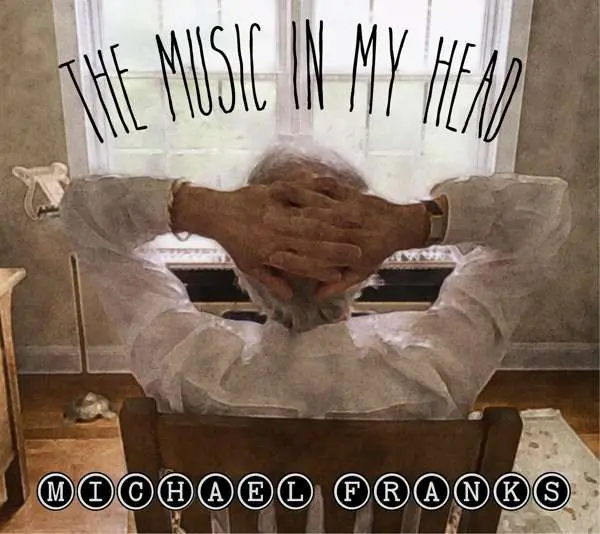 Michael Franks – FRANKS, MICHAEL - MUSIC IN MY HEAD (CD)
