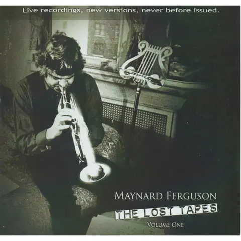 Maynard Ferguson – CD LOST TAPES VOL. 1