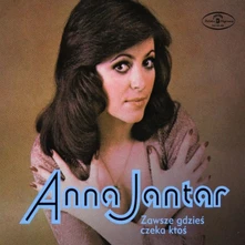 Anna Jantar, CD ZAWSZE GDZIES CZEKA KTOS