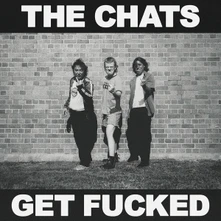 Vinyl CHATS - GET FUCKED