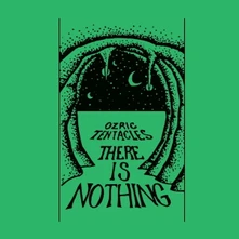 Ozric Tentacles, Vinyl THERE IS NOTHING