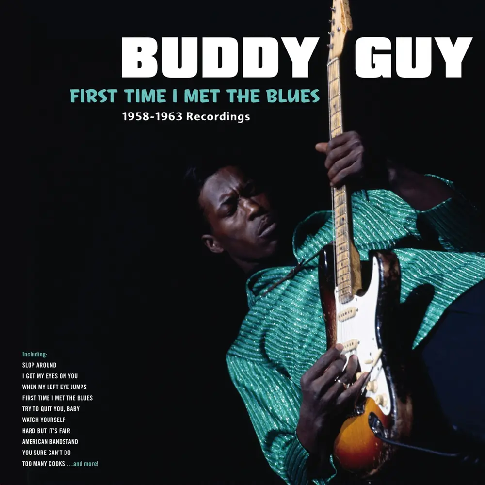 Buddy Guy – FIRST TIME I MET THE BLUES (Limited) (Vinyl) 1