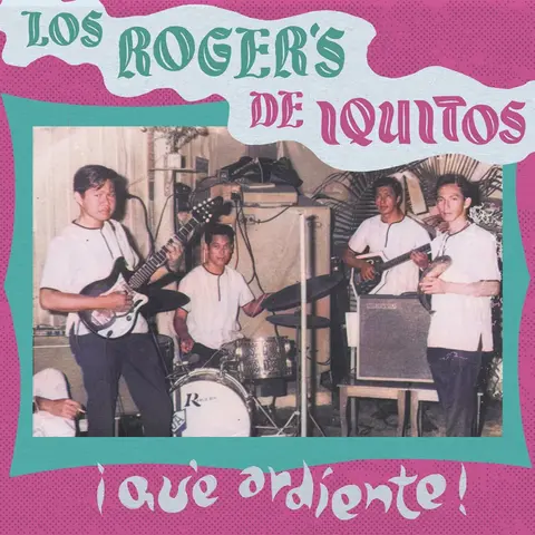 LOS ROGER'S - QUE ARDIENTE!