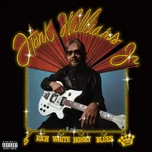 Hank Williams Jr., CD Rich White Honky Blues