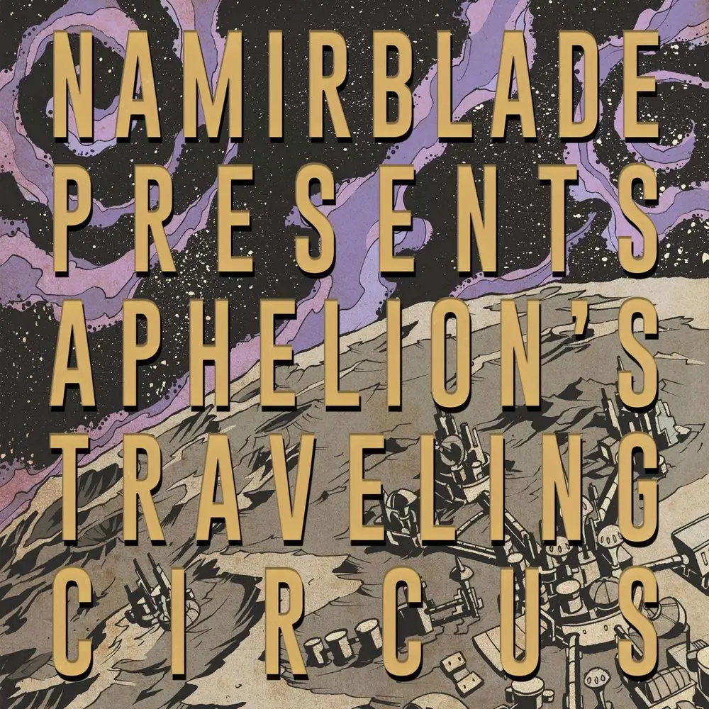 Namir Blade – APHELION'S TRAVELING CIRCUS (CD)