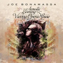 Joe Bonamassa, CD AN ACOUSTIC EVENING AT THE VIENNA OPERA HOUSE
